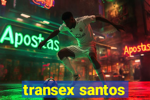 transex santos